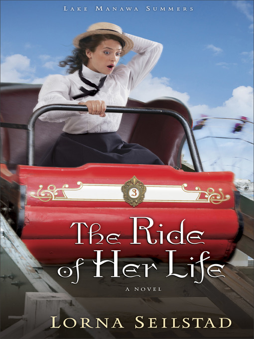 Title details for The Ride of Her Life by Lorna Seilstad - Available